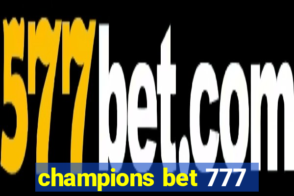 champions bet 777